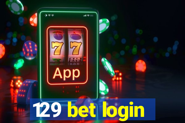 129 bet login